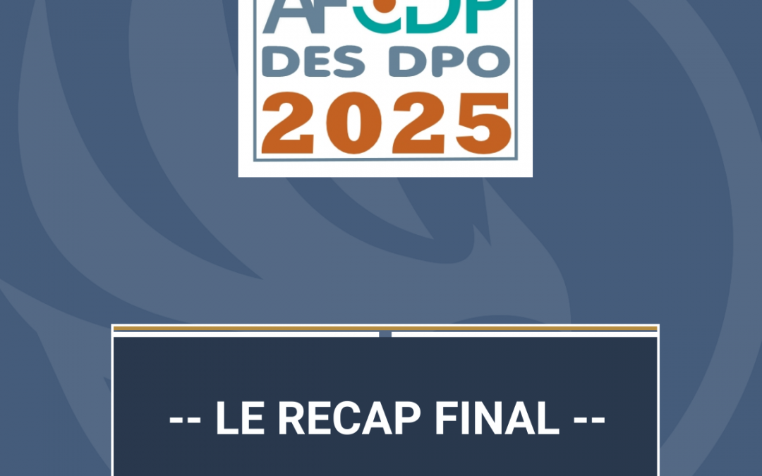 EVENT – Université des DPO 2025 – La synthèse des conférences